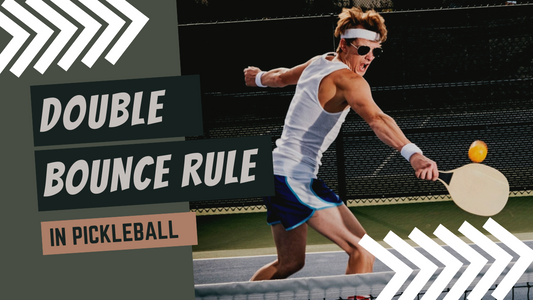 Double Bounce Rule in Pickleball