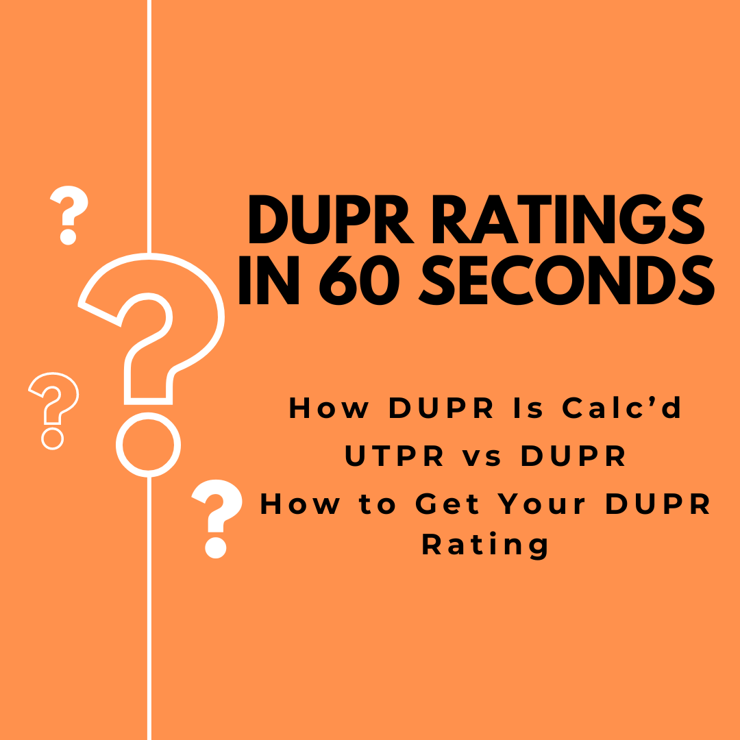 60Second Guide to DUPR Pickleball Ratings Pickle Geeks