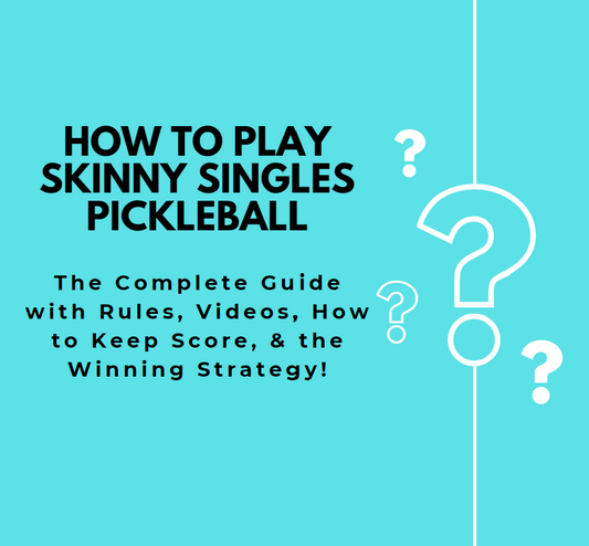 Skinny singles pickleball, pickleball skinny singles rules, how to play skinny singles pickleball, mini singles pickleball