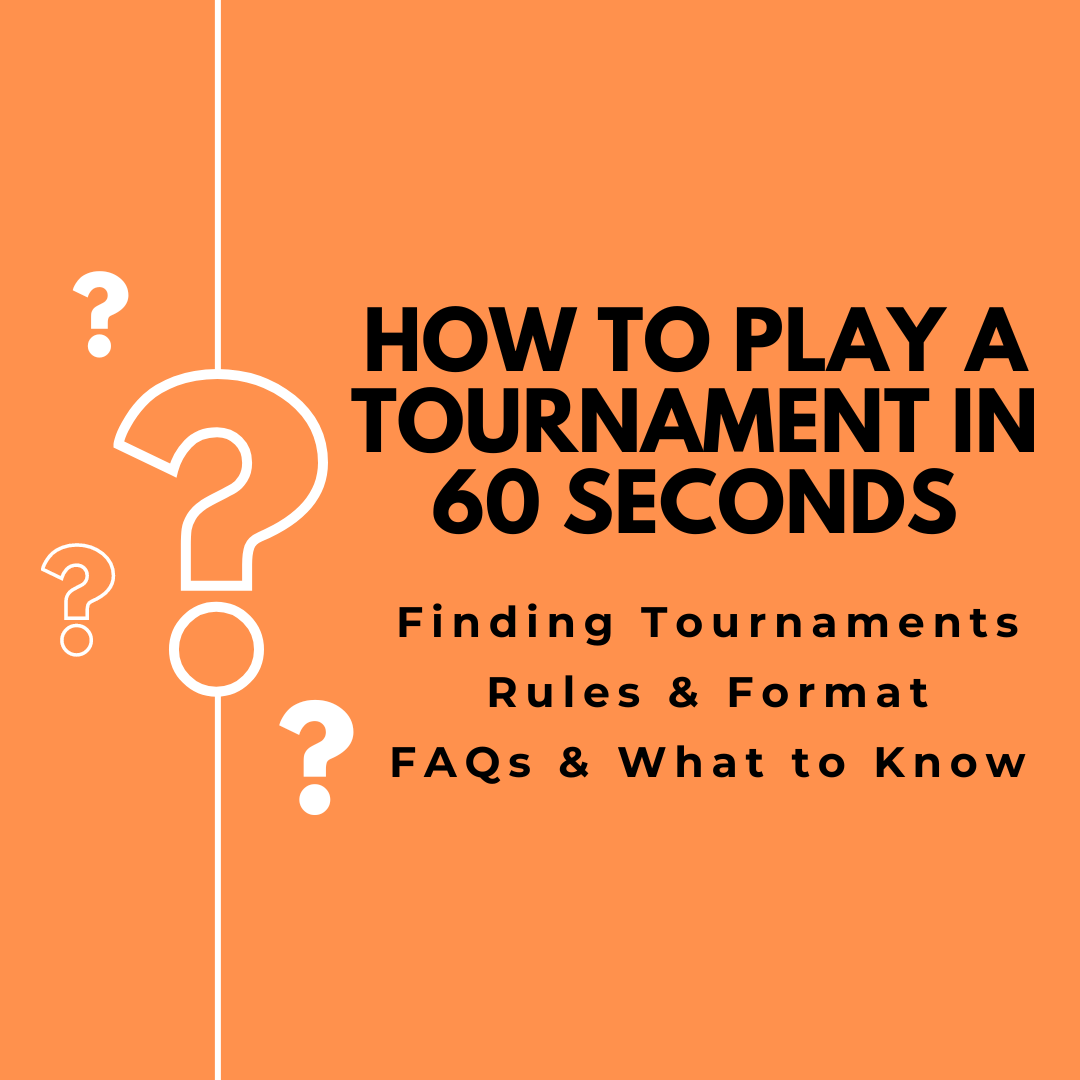 how to play in a pickleball tournament, how to find a pickleball tournament, pickleball tournament format, how to play a pickleball tournament