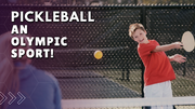 Is Pickleball an Olympic sport, when will pickleball be in the Olympics, pickleball an Olympic sport