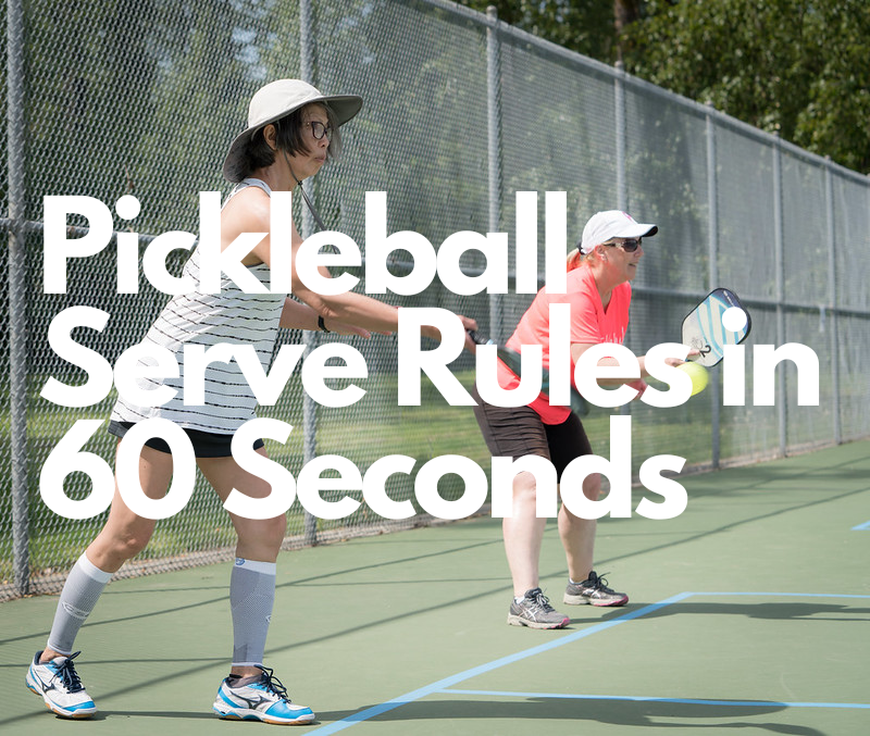 pickleball serve rules, serve rules pickleball, what are the rules for serving in pickleball 