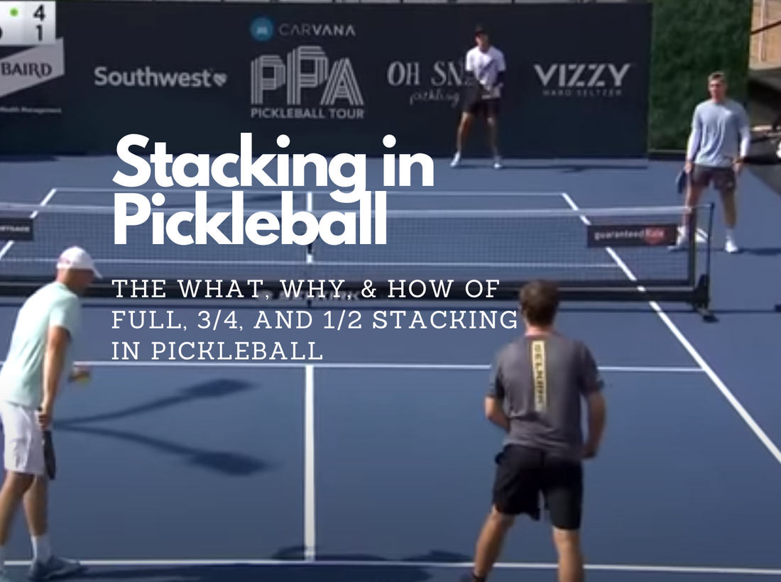What is stacking in pickleball?