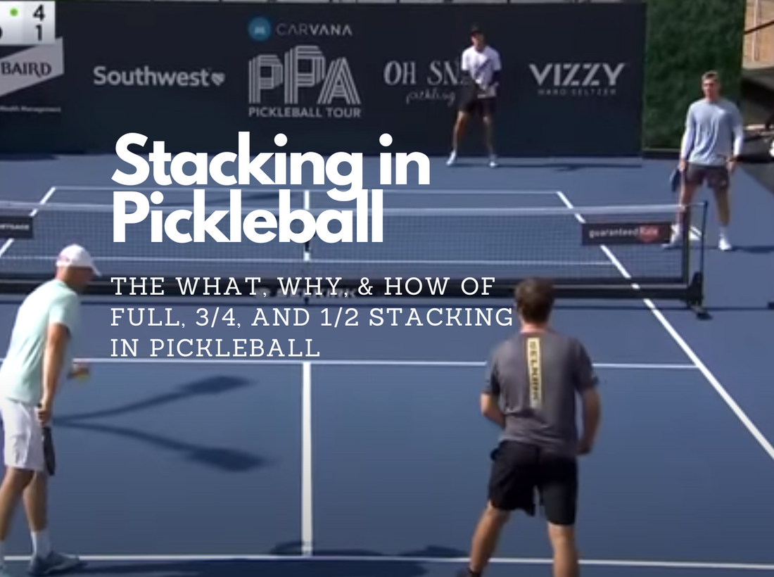 Stacking in pickleball, pickleball stacking, what is to stacking in pickleball, how to stack in pickleball